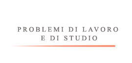 Problemi di lavoro e studio